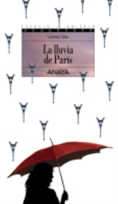 La lluvia en Paris - Lorenzo Silva - Books - ANAYA - 9788420739489 - October 13, 2009