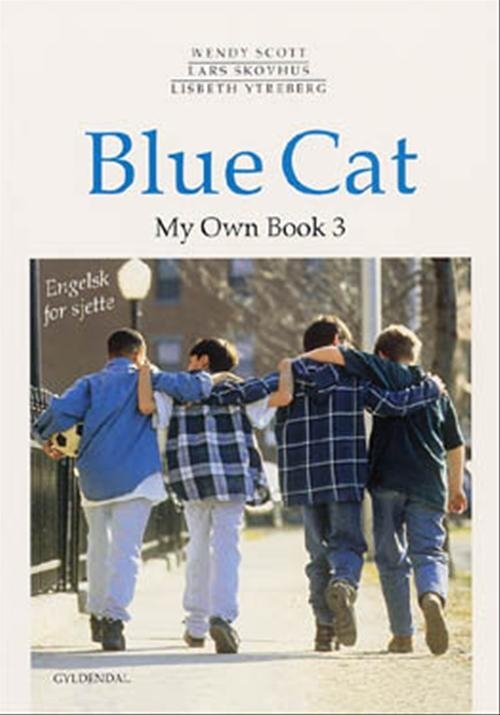Cover for Wendy A. Scott; Lars Skovhus; Lisbeth Ytreberg · Blue Cat. 6. klasse: Blue Cat - engelsk for sjette (Hæftet bog) [1. udgave] (2000)