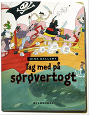 Cover for Dina Gellert · Tag med på sørøvertogt (Innbunden bok) [1. utgave] (2005)