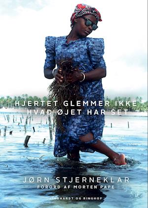 Cover for Jørn Stjerneklar · Hjertet glemmer ikke, hvad øjet har set (Innbunden bok) [1. utgave] (2023)