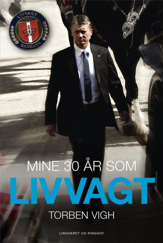 Mine 30 år som livvagt - Thea Pedersen; Torben Vigh - Bücher - Lindhardt og Ringhof - 9788727023489 - 15. Dezember 2022