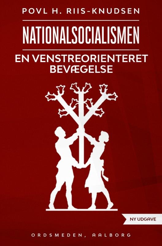 Cover for Povl H. Riis-Knudsen · Nationalsocialismen - en venstreorienteret  bevægelse (Pocketbok) (2020)