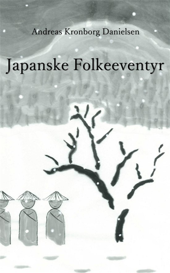 Cover for Andreas Kronborg Danielsen · Japanske Folkeeventyr (Paperback Book) (2018)