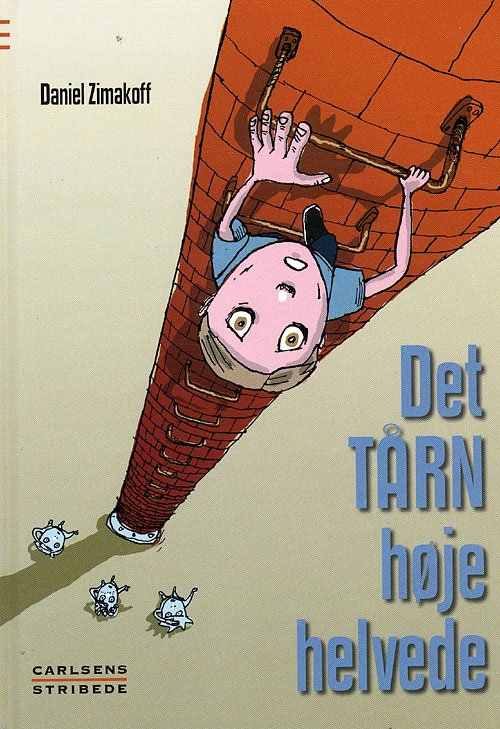 Cover for Daniel Zimakoff · Carlsens stribede: Det tårnhøje helvede (Bound Book) [1st edition] [Indbundet] (2000)