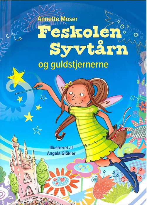 Cover for Annette Moser · Læseørn: LÆSEØRN: Feskolen Syvtårn og guldstjernerne (Hardcover Book) [1. wydanie] (2018)