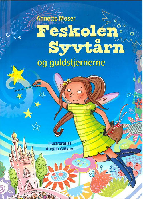 Læseørn: LÆSEØRN: Feskolen Syvtårn og guldstjernerne - Annette Moser - Książki - Forlaget Flachs - 9788762730489 - 13 sierpnia 2018