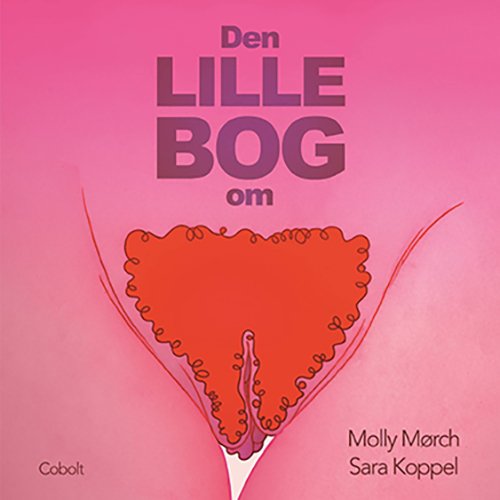Cover for Molly Mørch · Den lille bog om ... (Sewn Spine Book) [1º edição] (2020)