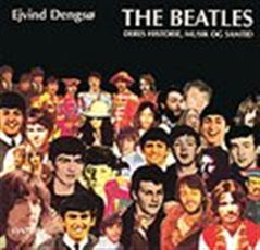 Cover for Ejvind Dengsø · The Beatles (Gebundesens Buch) [1. Ausgabe] [Indbundet] (1990)