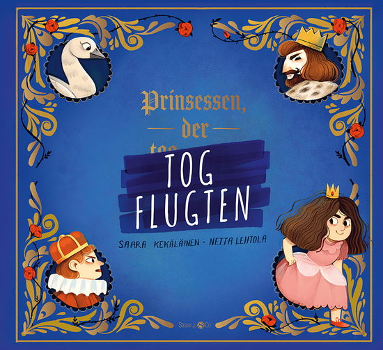 Cover for Saara Kekäläinen · Prinsessen, der tog flugten (Hardcover Book) [1st edition] (2023)