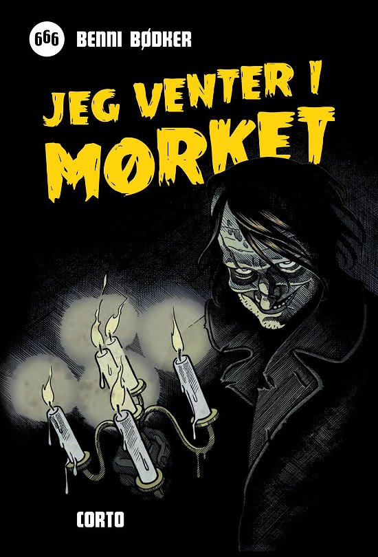 Cover for Benni Bødker · 666: Jeg venter i mørket (Hardcover bog) [1. udgave] (2015)