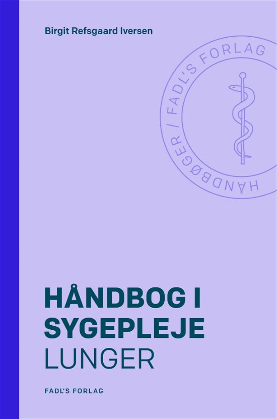 Cover for Birgit Refsgaard Iversen · Håndbog i sygepleje: Håndbog i sygepleje: Lunger (Sewn Spine Book) [1st edition] (2020)
