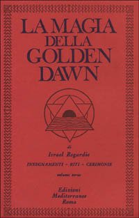 Cover for Israel Regardie · La Magia Della Golden Dawn Vol. 3 (Book)