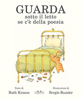 Cover for Ruth Krauss · Guarda Sotto Il Letto Se C'e Della Poesia (Buch)