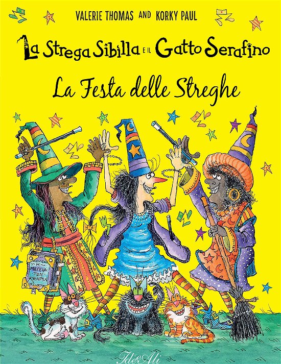 La Festa Delle Streghe. La Strega Sibilla E Il Gatto Serafino. Ediz. A Colori - Valerie Thomas - Libros -  - 9788836121489 - 