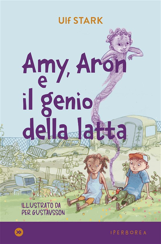 Cover for Ulf Stark · Amy, Aron E Il Genio Della Latta (Buch)
