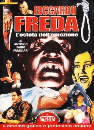 Cover for Familiari Antonio F. · Riccardo Freda - L'Esteta Dell'Emozione (Fabio A. (DVD)