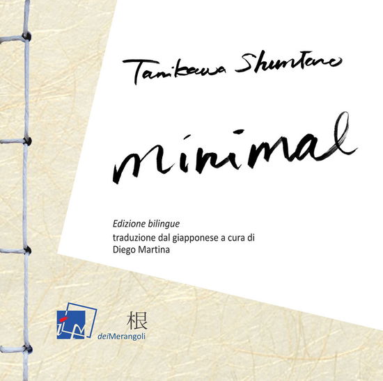 Cover for Shuntaro Tanikawa · Minimal. Ediz. Italiana E Giapponese (Book)