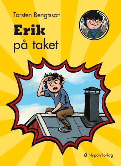 Cover for Torsten Bengtsson · Erik den vilde: Erik på taket (Bound Book) (2014)