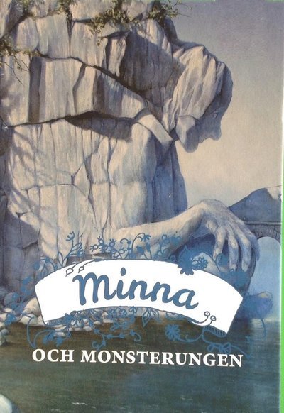 Cover for Monic Arvidson W · Minnas hemlighet: Minna och Monsterungen (Innbunden bok) (2015)
