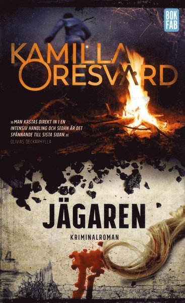 Cover for Kamilla Oresvärd · Seger: Jägaren (Paperback Book) (2018)