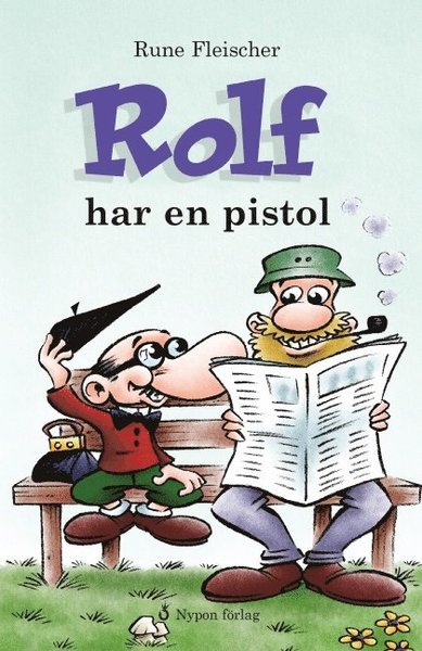 Cover for Rune Fleischer · Rolf: Rolf har en pistol (Indbundet Bog) (2011)