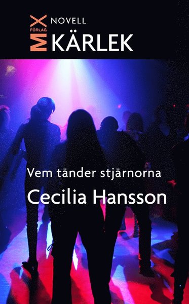 Cover for Cecilia Hansson · Mix novell - kärlek: Vem tänder stjärnorna (ePUB) (2011)