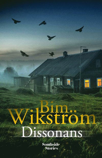 Cover for Bim Wikström · Dissonans (Hardcover Book) (2022)