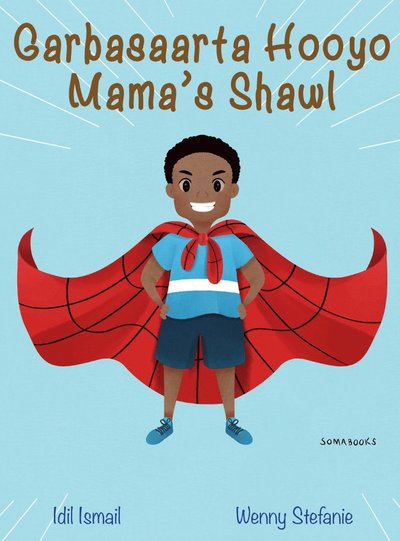 Cover for Idil Ismail · Garbasaarta Hooyo : Mama's Shawl (Inbunden Bok) (2022)