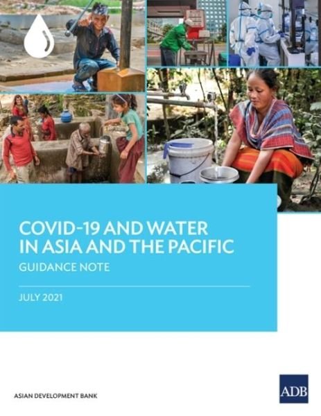 Cover for Asian Development Bank · COVID-19 and Water in Asia and the Pacific (Paperback Book) (2021)