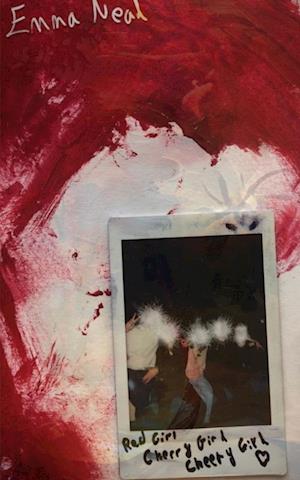 Cover for Emma Neal · Red girl, Cherry girl, Cheery girl (Paperback Book) (2023)