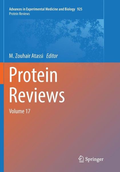 Cover for Protein Reviews: Volume 17 - Protein Reviews (Paperback Book) [Softcover reprint of the original 1st ed. 2017 edition] (2018)