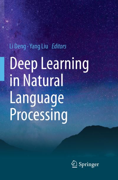 Cover for Deep Learning in Natural Language Processing (Book) [Softcover reprint of the original 1st ed. 2018 edition] (2018)