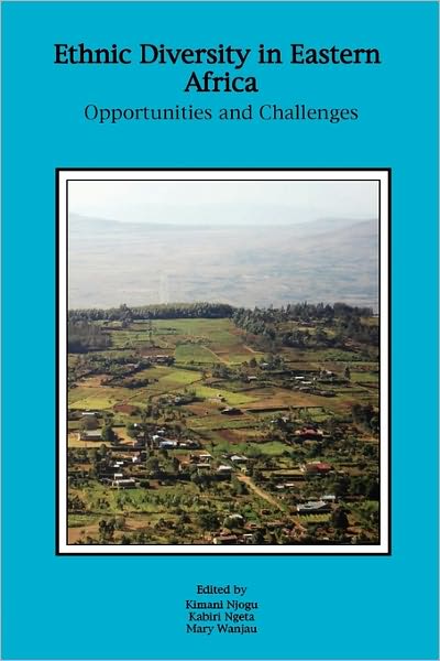 Cover for Kimani Njogu · Ethnic Diversity in Eastern Africa. Opportunities and Challenges (Taschenbuch) (2010)