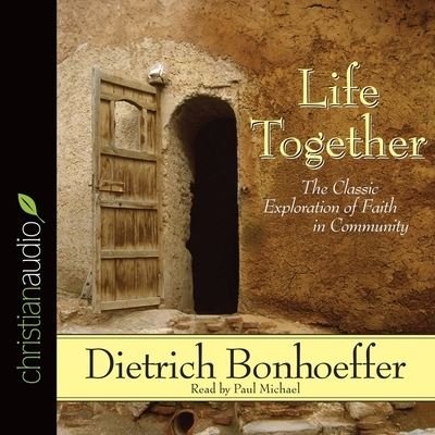 Cover for Dietrich Bonhoeffer · Life Together (CD) (2007)