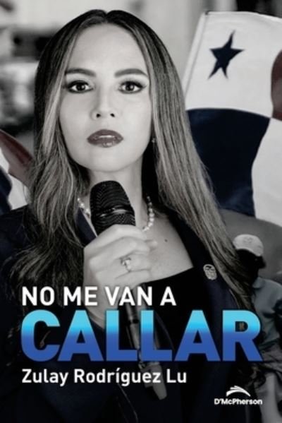 Cover for Zulay Rodriguez Lu · No me van a callar (Paperback Book) (2021)