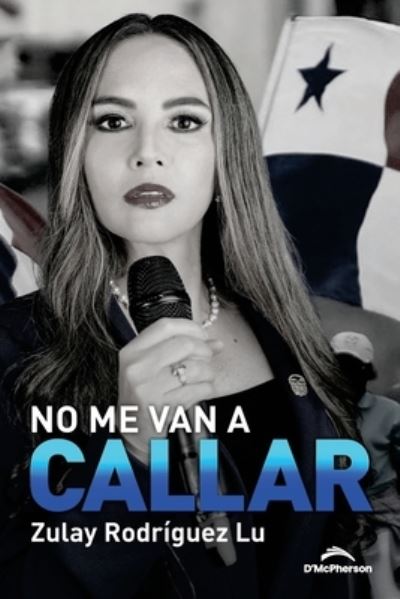 Cover for Zulay Rodriguez Lu · No me van a callar (Taschenbuch) (2021)