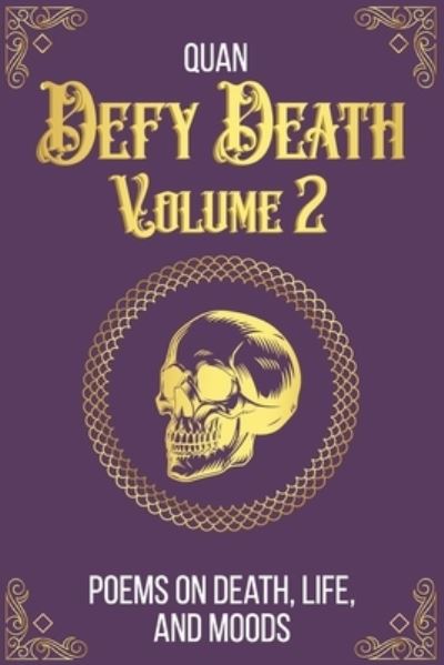 Cover for Quan · Defy Death: Volume 2 (Paperback Book) (2021)