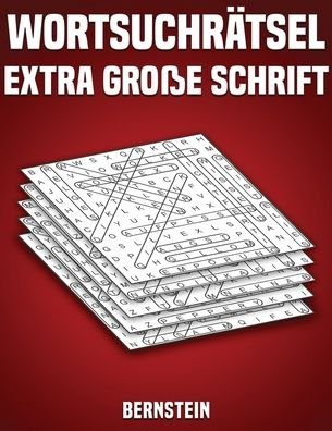 Wortsuchratsel Extra Grosse Schrift - Bernstein - Bøker - Independently Published - 9798646833489 - 18. mai 2020