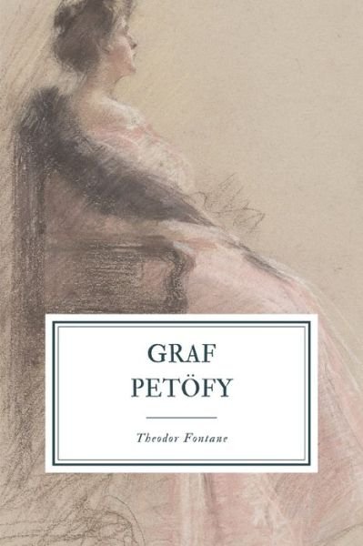 Cover for Theodor Fontane · Graf Petoefy (Paperback Book) (2020)