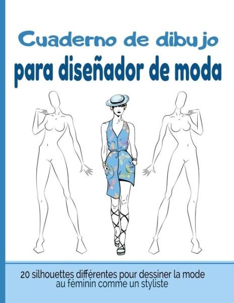 Cover for Mis Bocetos de Moda Fashion Design · Cuaderno de Dibujo para Disenador de Moda (Paperback Book) (2020)