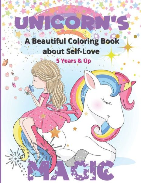 Cover for Childhood Trail · Unicorn's Magic - A Beautiful Coloring Book about Self Love (Paperback Book) (2020)