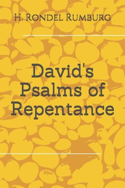 Cover for H Rondel Rumburg · David's Psalms of Repentance (Paperback Book) (2020)