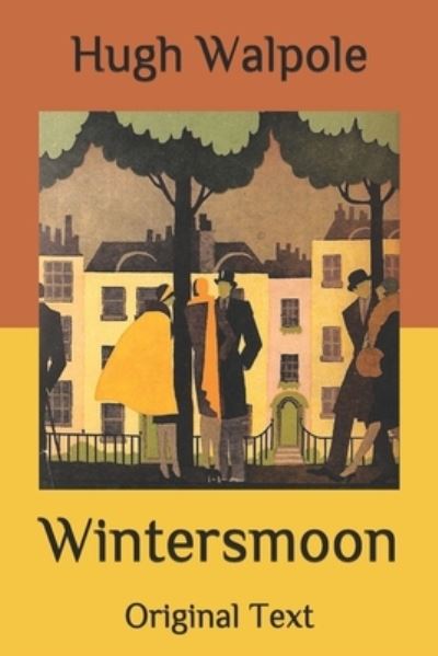 Cover for Hugh Walpole · Wintersmoon (Pocketbok) (2020)