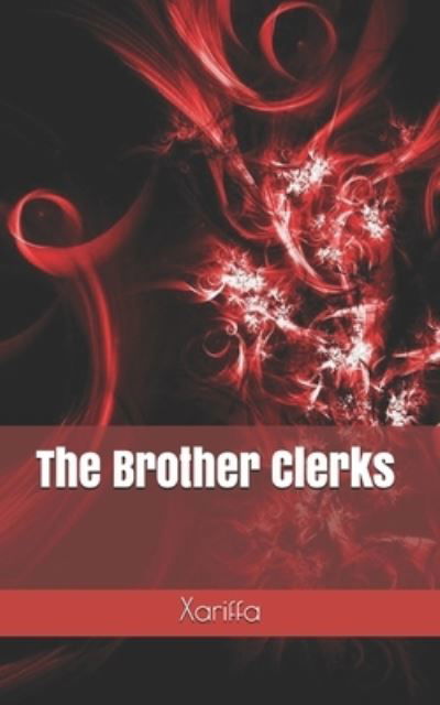 Cover for Xariffa · The Brother Clerks (Pocketbok) (2021)