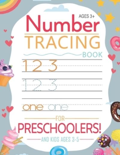 Cover for Karen Johnson · Number Tracing Book for Preschoolers and Kids Ages 3-5 (Paperback Book) (2021)