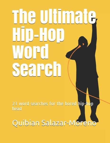 Cover for Quibian Salazar-Moreno · The Ultimate Hip-Hop Word Search (Paperback Book) (2021)