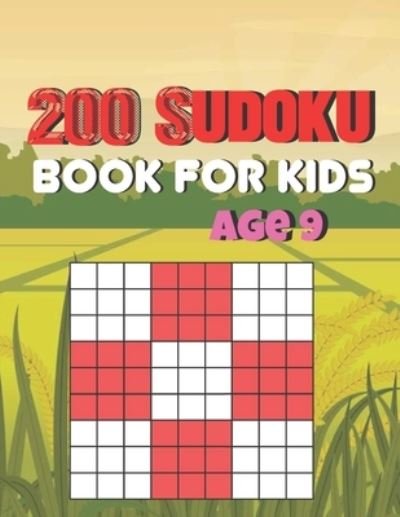 Cover for Owen Berry · 200 Sudoku Book For kids age 9 (Paperback Bog) (2021)