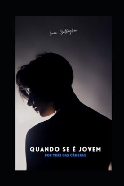 Cover for Luan Gallagher · Quando Se E Jovem (Paperback Book) (2021)
