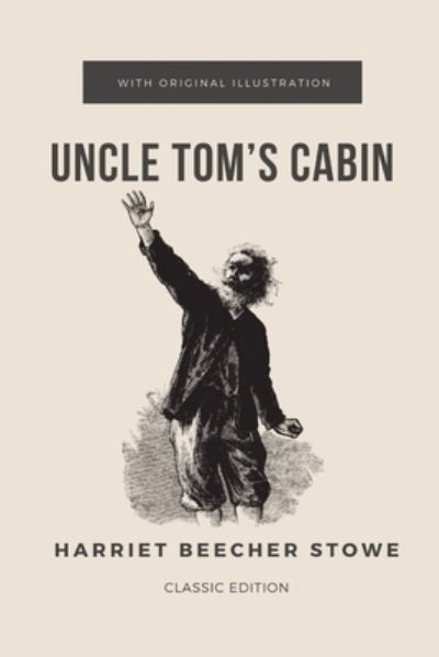 Cover for Professor Harriet Beecher Stowe · Uncle Tom's Cabin (Paperback Book) (2021)