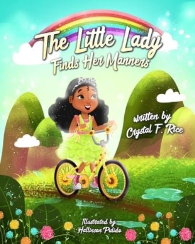Crystal F Rice · The Little Lady Finds Her Manners (Paperback Bog) (2022)